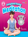 Cover image for Caring Koala Teaches Meditation
